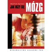 Pedagogika i dydaktyka - Wydawnictwo Naukowe PWN Jak uczy sie mózg$495 - Manfred Spitzer - miniaturka - grafika 1