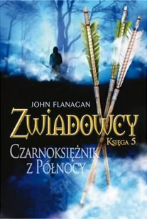 Jaguar Czarnoksiężnik z Północy. Cykl Zwiadowcy. Księga 5 John Flanagan - Horror, fantastyka grozy - miniaturka - grafika 2