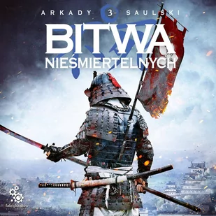 Bitwa nieśmiertelnych. Zapiski stali. Tom 3 - Audiobooki - fantastyka i horror - miniaturka - grafika 1