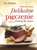 Książki kucharskie - Delikatne pieczenie metodą 80 stopni - miniaturka - grafika 1