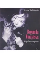 Biografie i autobiografie - Bogumiła Murzyńska - miniaturka - grafika 1