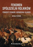 Historia świata - Pietrzak Michał Fenomen spółdzielni rolników - miniaturka - grafika 1