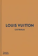 Pozostałe książki - Louis Vuitton. Catwalk - miniaturka - grafika 1