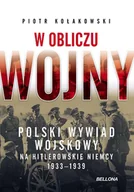 E-booki - historia - W obliczu wojny. Polski wywiad wojskowy na hitlerowskie Niemcy 1933-1939 - miniaturka - grafika 1