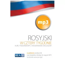 Rea Rosyjski w cztery tygodnie. Kurs podstawowy z nagraniami dialogów - Opracowanie zbiorowe