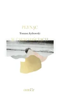 E-booki - literatura polska - Płynąc w ciemnościach - miniaturka - grafika 1