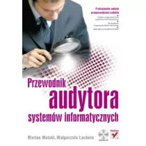 Przewodnik audytora systemów informatycznych (zawiera CD-ROM) - Małgorzata Lacheta, Marian Molski - Podstawy obsługi komputera - miniaturka - grafika 1