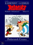 Komiksy dla dzieci - Podarunek Cezara. Asteriks. Tom 21 - miniaturka - grafika 1
