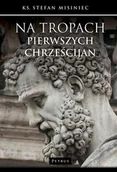 Religia i religioznawstwo - Na tropach pierwszych chrześcijan - miniaturka - grafika 1