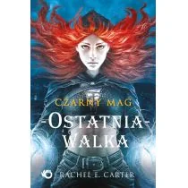 Ostatnia walka. Czarny Mag. Tom 4 - Fantasy - miniaturka - grafika 1
