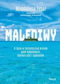 E-booki - literatura faktu - Malediwy. O życiu w hermetycznej krainie palm kokosowych, białych plaż i szamanów - miniaturka - grafika 1