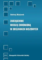 Nauki przyrodnicze - Zarządzanie wiedzą chronioną w obszarach niszowych - miniaturka - grafika 1