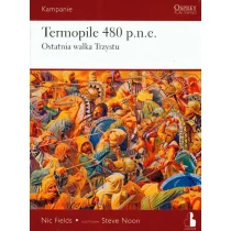 Nic Fields Termopile 480 p.n.e. Ostatnia walka trzystu - Historia świata - miniaturka - grafika 1