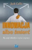 Biznes - Innowacja albo śmierć - miniaturka - grafika 1