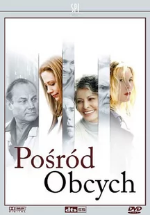 Pośród obcych - Filmy obyczajowe DVD - miniaturka - grafika 1