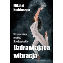 Biały Wiatr Uzdrawiająca wibracja. Starosłowiańskie ćwiczenia. Mikołaj Kurdiaszow - Moda i uroda - miniaturka - grafika 1