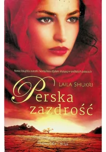 Prószyński i S-ka Perska zazdrość 9788380692688 - Powieści - miniaturka - grafika 2