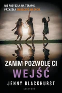 Thrillery - Jenny Blackhurst Zanim pozwolę ci wejść - miniaturka - grafika 1