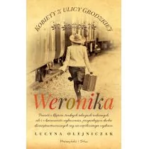 Weronika. Kobiety z ulicy Grodzkiej. Tom 4 - Literatura obyczajowa Weronika. Kobiety z ulicy Grodzkiej. Tom 4 - Literatura obyczajowa - miniaturka - grafika 1