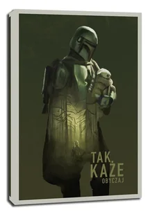 Star Wars Mandalorian Tak każe obyczaj - obraz na płótnie Wymiar do wyboru: 40x50 cm - Obrazy i zdjęcia na płótnie - miniaturka - grafika 1