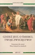Religia i religioznawstwo - Gdzież Jest, o Śmierci, Twoje Zwycięstwo? - miniaturka - grafika 1
