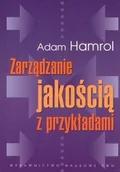 Zarządzanie - Zarządzanie jakością z przykładami - miniaturka - grafika 1
