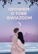 E-booki dla dzieci i młodzieży - Opowiem o tobie gwiazdom - miniaturka - grafika 1