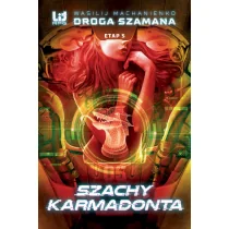 Insignis Media Droga Szamana. Etap piąty: Szachy Karmadonta LIT-41468 - Horror, fantastyka grozy - miniaturka - grafika 2