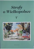 Poezja - Strofy o Wielkopolsce V - miniaturka - grafika 1