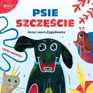 Psie szczęście. Część 1 - Audiobooki dla dzieci i młodzieży - miniaturka - grafika 1