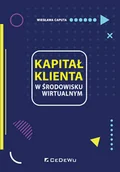 Ekonomia - Kapitał klienta w środowisku wirtualnym Wiesława Caputa - miniaturka - grafika 1