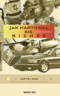 Jak hartował się biznes - Historia Polski - miniaturka - grafika 1