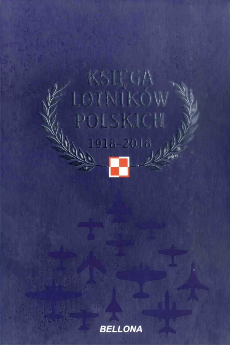 praca zbiorowa Księga lotników polskich 1918-2018