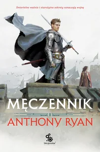 Męczennik. Trylogia Przymierza Stali. Tom 2 - Horror, fantastyka grozy - miniaturka - grafika 1