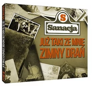 Sanacja - Już Taki Ze Mnie Zimny Drań (Przedwojenne Przeboje Muzyki Popularnej) - Książki o muzyce - miniaturka - grafika 1