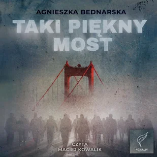 Taki piękny most - Audiobooki - romanse - miniaturka - grafika 1