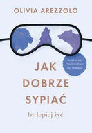 Rozwój osobisty - Jak dobrze sypiać, by lepiej żyć - miniaturka - grafika 1