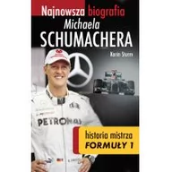 Biografie i autobiografie - OLE GW Foksal Karin Sturm Najnowsza biografia Michaela Schumachera Prawdziwa historia mistrza Formuły 1 - miniaturka - grafika 1