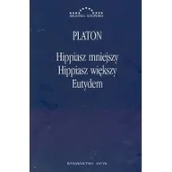 Filozofia i socjologia - FIRMA DYSTRYBUCYJNA ANTYK PIOTR DEREWIECKI HIPPIASZ MNIEJSZY HIPPIASZ WIĘKSZY EUTYDEM - miniaturka - grafika 1