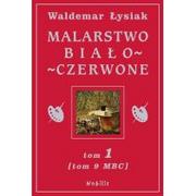 Albumy o  sztuce - Nobilis Malarstwo biało - czerwone, tom 1 - Waldemar Łysiak - miniaturka - grafika 1