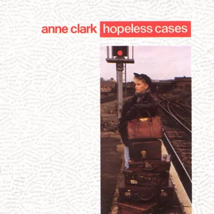 Anne Clark - Hopeless Cases - Winyle - miniaturka - grafika 1