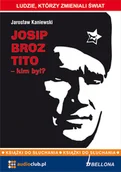 Felietony i reportaże - Jarosław Kaniewski Josip Broz Tito - miniaturka - grafika 1