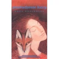 Powieści - Rosłońska Dora Przebudzenie lisicy - miniaturka - grafika 1