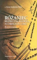 Religia i religioznawstwo - Różaniec bezpieczną kotwicą na drogach czasu. Rozważania - miniaturka - grafika 1