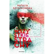 Kryminały - Oficynka Wszystkie strachy - miniaturka - grafika 1