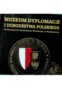 Muzeum dyplomacji i uchodźstwa polskiego - Felietony i reportaże - miniaturka - grafika 1