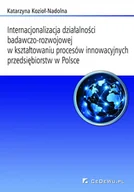 E-booki - biznes i ekonomia - Internacjonalizacja działalności badawczo-rozwojowej w kształtowaniu procesów innowacyjnych przedsiębiorstw w Polsce. Rozdział 4 - miniaturka - grafika 1
