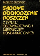Finanse, księgowość, bankowość - Sądowe dochodzenie roszczeń z tytułu obowiązkowych ubezpieczeń - miniaturka - grafika 1