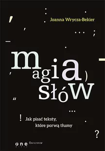 Magia słów. Jak pisać teksty, które porwą tłumy - Audiobooki - biznes i ekonomia - miniaturka - grafika 1