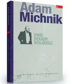 Czasopisma - Adam Michnik. Dwie dekady wolności - miniaturka - grafika 1